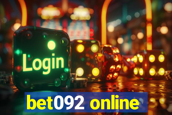 bet092 online